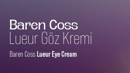 Baren Coss Lueur Göz Kremi